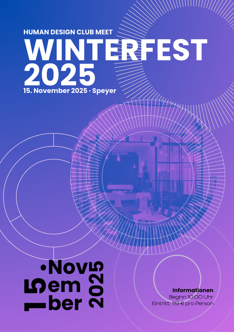 Human Design Club Meet: Winterfest 2025 | 15. November 2025 · Speyer